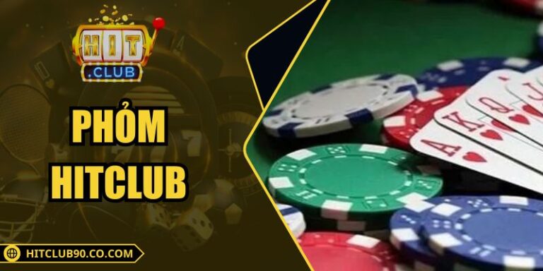 Phỏm Hitclub – Tổng Quan Luật, Thuật Ngữ, Hướng Tiếp Cận
